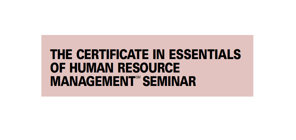 Certificate in Essentials of Human Resource Management Seminar 2023